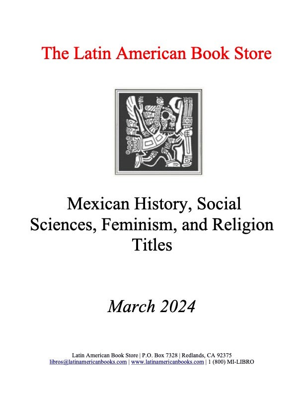 Mexican History, Social Sciences, Feminism, and Religion Titles, March 2024