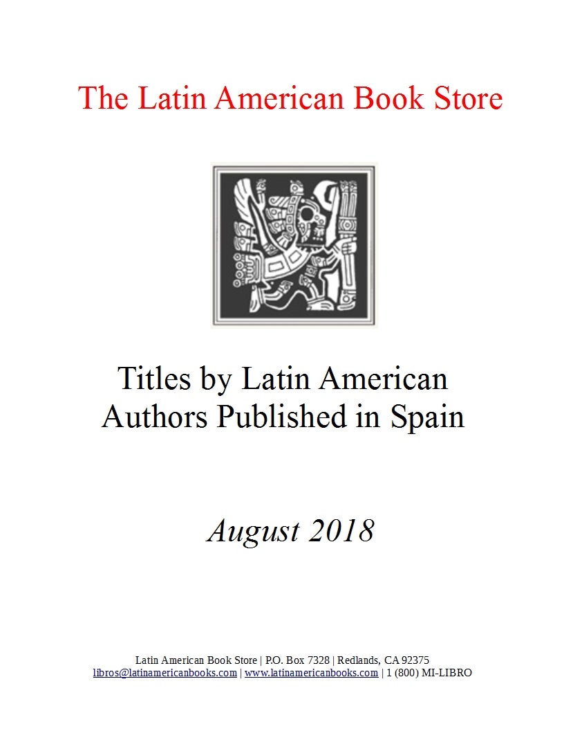 Titles by Latin American Authors Published in Spain -- August 2018