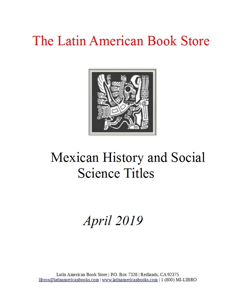 Mexican History and Social Sciences Titles -- March 2019